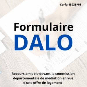 Formulaire DALO 2023 : Comment faire valoir son droit au logement opposable ?