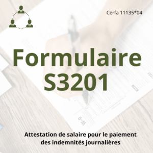 Formulaire S3201 : Attestation de salaire pour le paiement – Guide complet et conseils pratiques