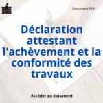 Tout savoir sur le Cerfa DAACT : Déclaration attestant l’achèvement et la conformité des travaux