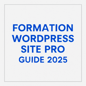 Read more about the article Formation WordPress 2025 : créez un site pro sans coder (Guide complet)