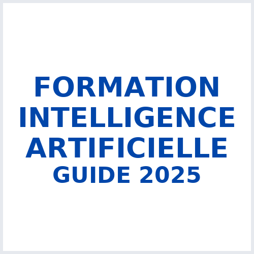 Formation intelligence artificielle – guide 2025